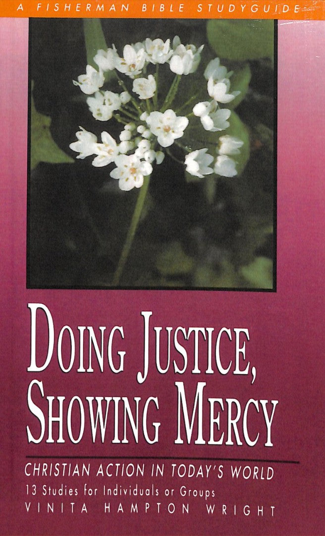 Doing Justice, Showing Mercy - Re-vived