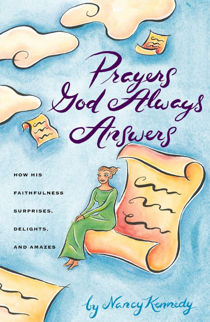 Prayers God Always Answers - Re-vived