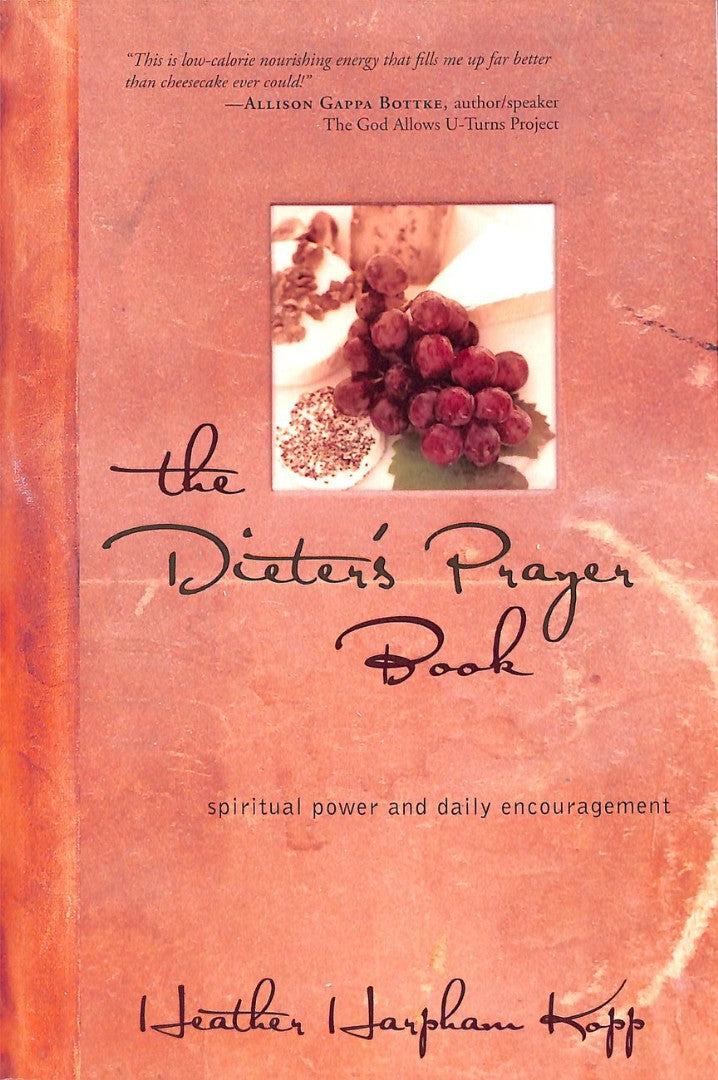 The Dieter's Prayer Book - Re-vived
