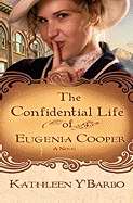 The Confidential Life Of Eugenia Cooper - Re-vived