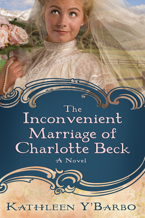 The Inconvenient Marriage Of Charlotte Beck - Re-vived