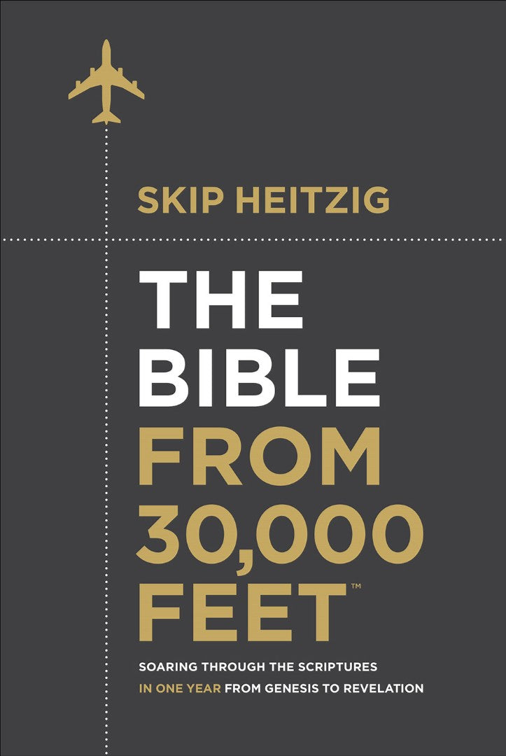 The Bible From 30,000 Feet Revived