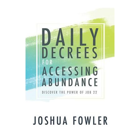 Daily Decrees for Accessing Abundance - Re-vived