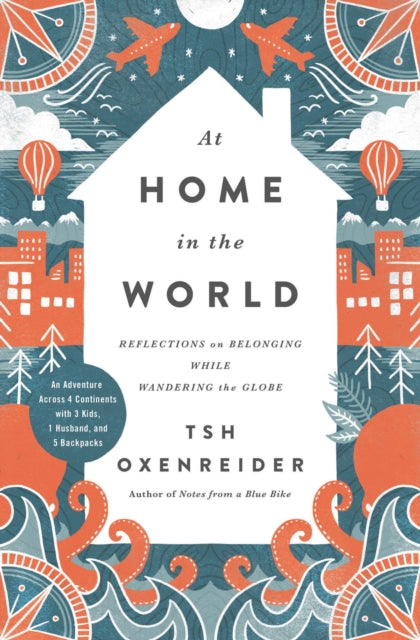 At Home In The World - Re-vived