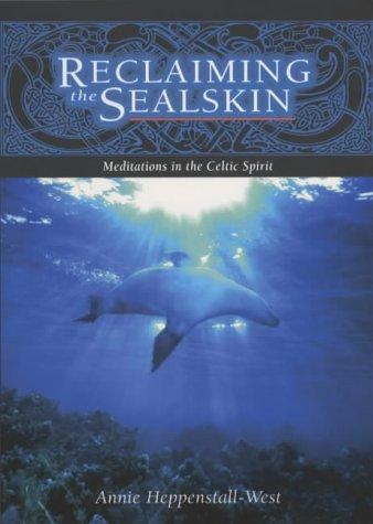 Reclaiming The Sealskin - Re-vived