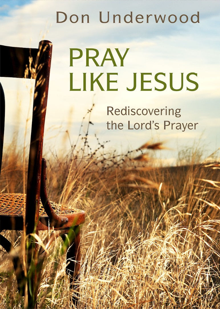 Pray Like Jesus - Re-vived
