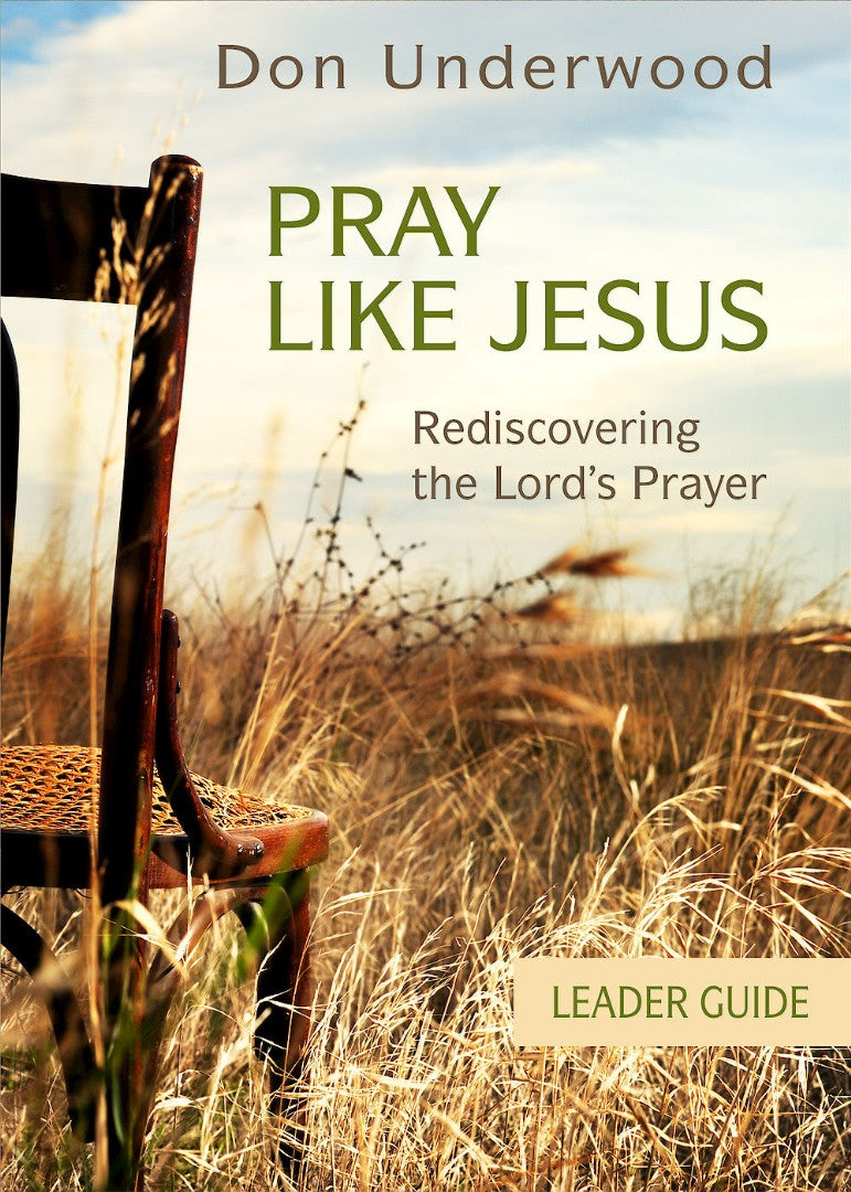 Pray Like Jesus Leader Guide - Re-vived