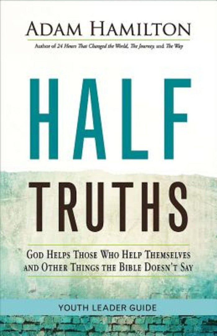 Half Truths Youth Leader Guide - Re-vived