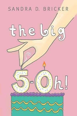 The Big 5-OH! - Re-vived