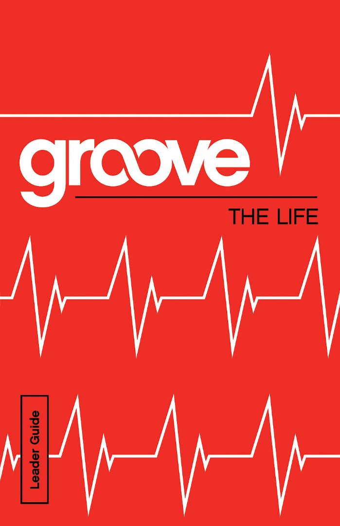 Groove: The Life Leader Guide - Re-vived