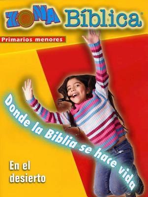 Zona Biblica En el Desierto Younger Elementary Leader's Guid - Re-vived