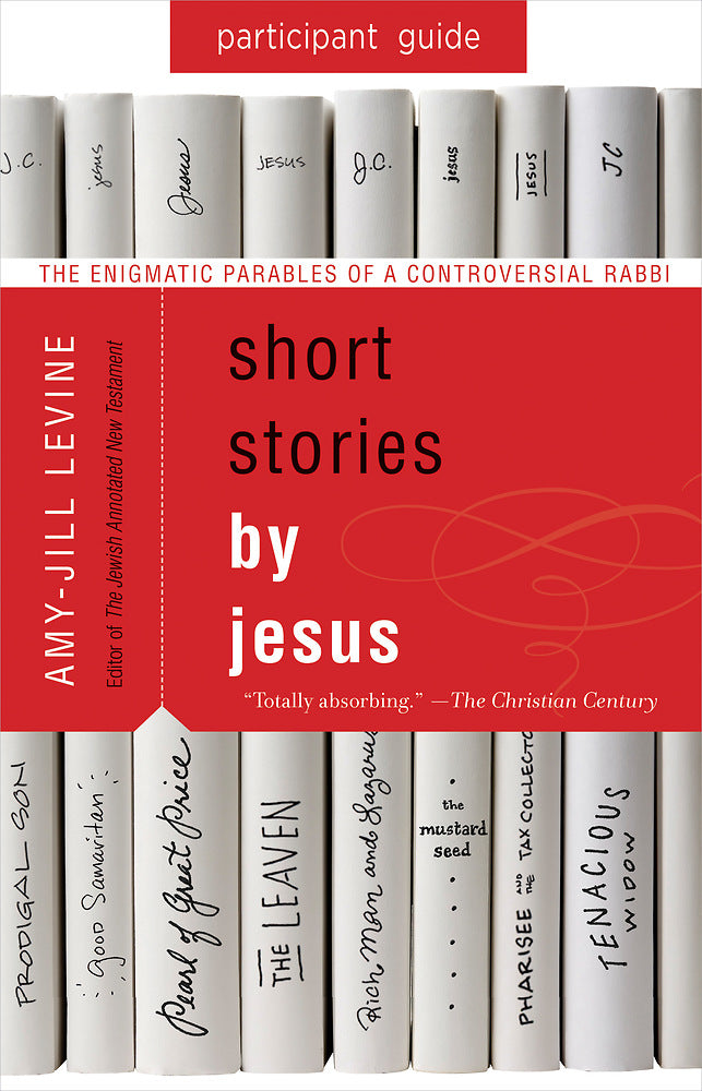 Short Stories by Jesus Participant Guide - Re-vived