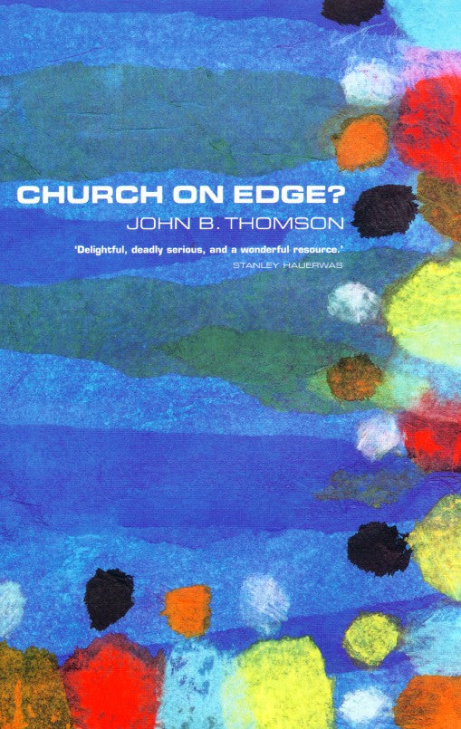 Church on Edge? - Re-vived