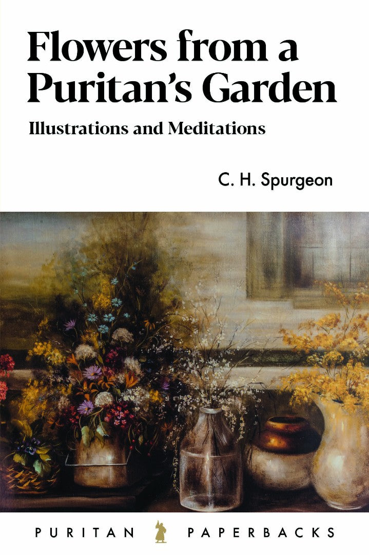 Flowers From A Puritan's Garden - Re-vived