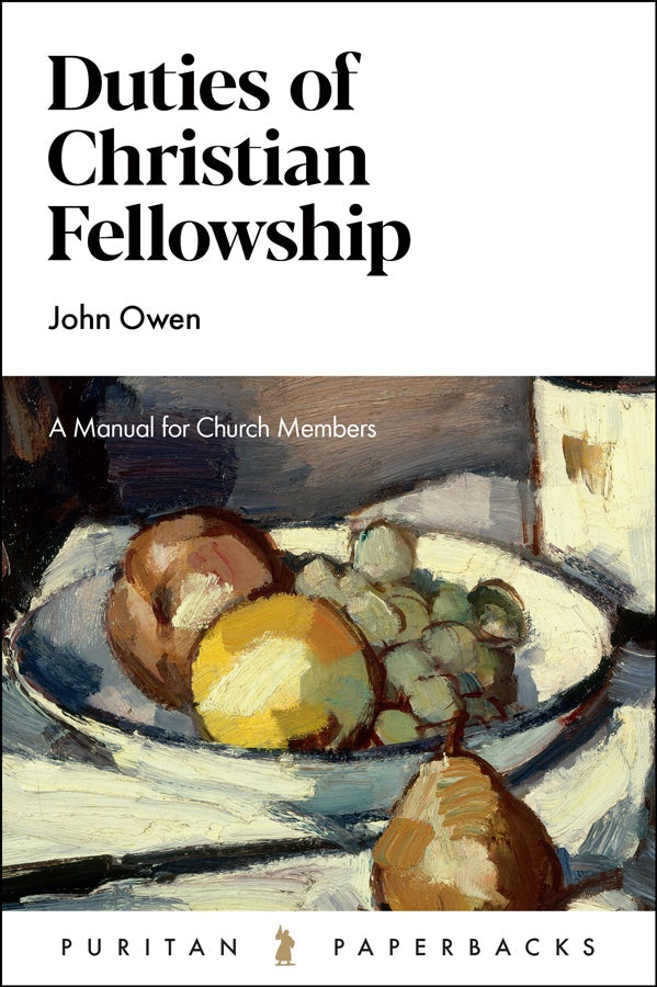 Duties Of Christian Fellowship - Re-vived