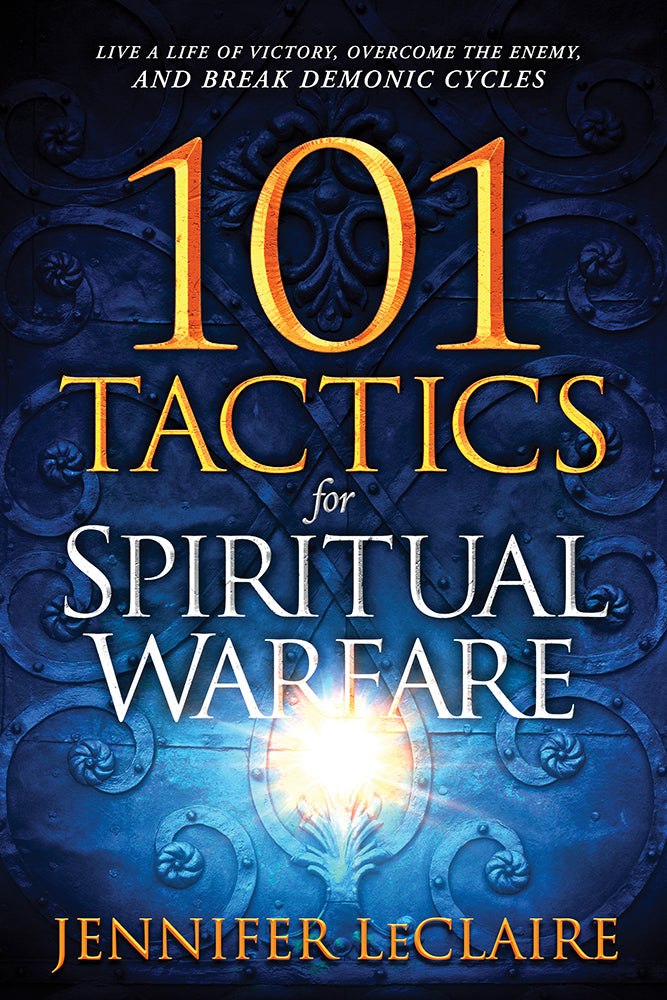 101 Tactics for Spiritual Warfare - Re-vived