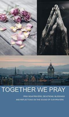 Together We Pray - Re-vived
