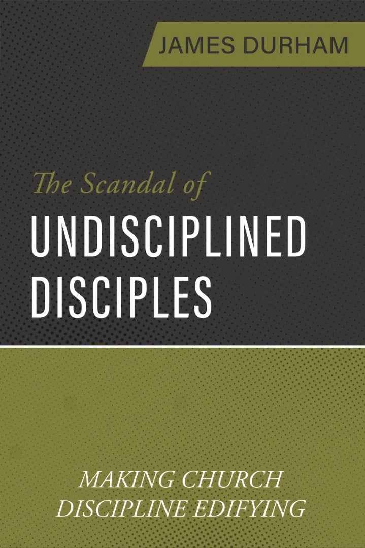 The Scandal of Undisciplined Disciples - Re-vived