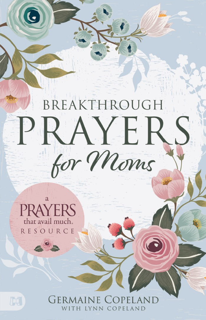 Breakthrough Prayers for Moms - Re-vived