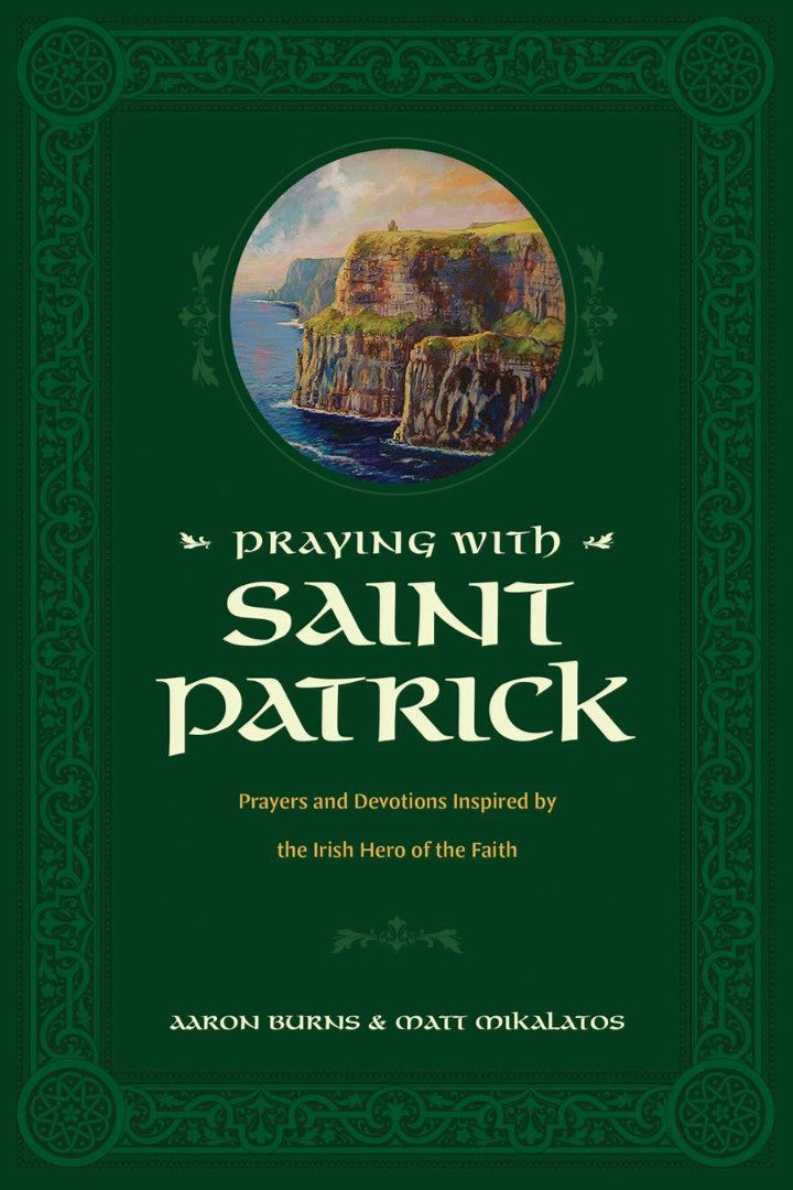 Praying With Saint Patrick - Re-vived