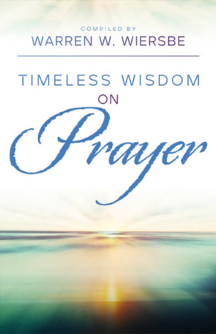 Timeless Wisdom on Prayer - Re-vived