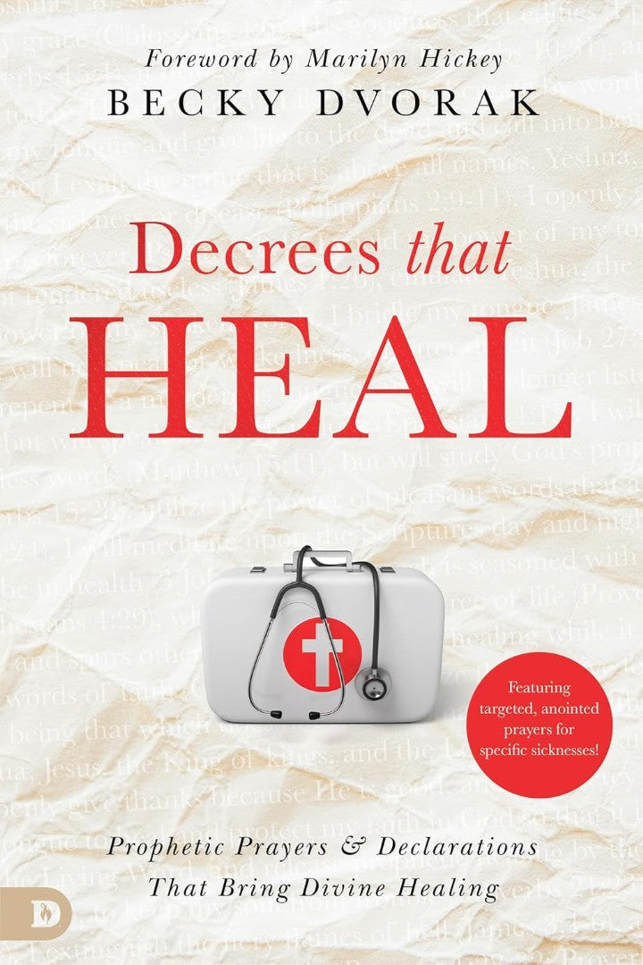 Decrees that Heal - Re-vived