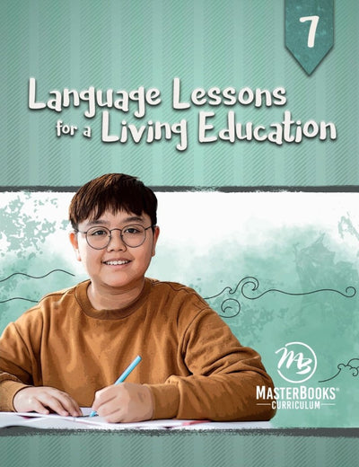 Language Lessons For A Living Education 7