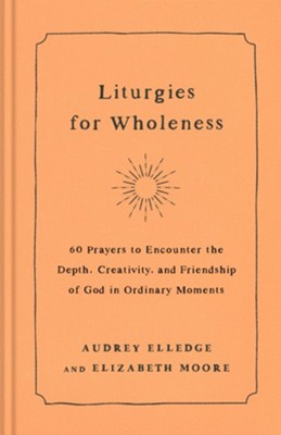 Liturgies For Wholeness - Re-vived
