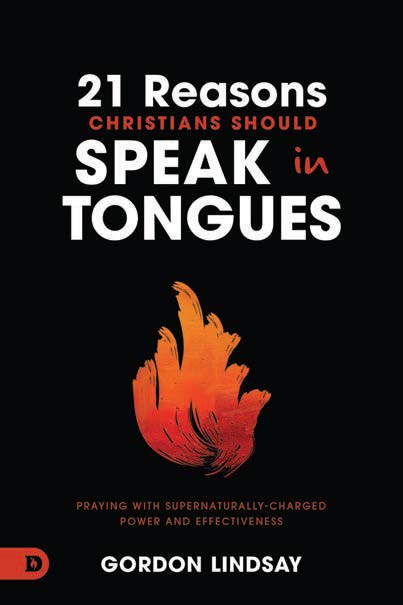 21 Reasons Christians Should Speak in Tongues - Re-vived