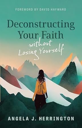 Deconstructing Your Faith Without Losing Yourself - Re-vived