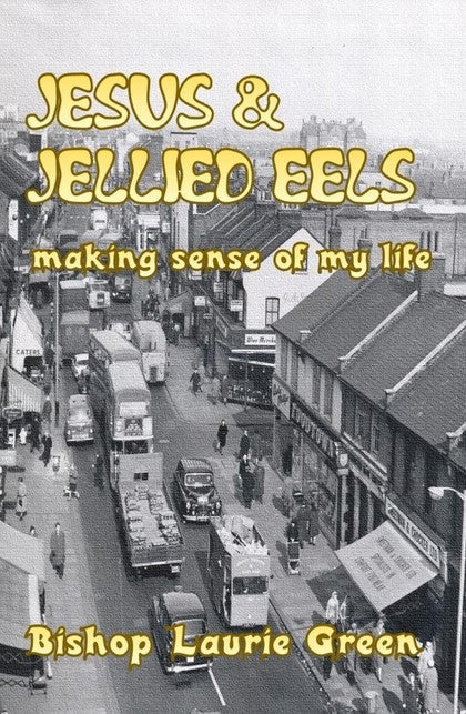 Jesus and Jellied Eels - Re-vived