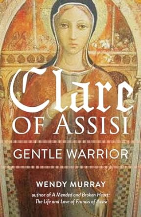 Clare Of Assisi - Re-vived