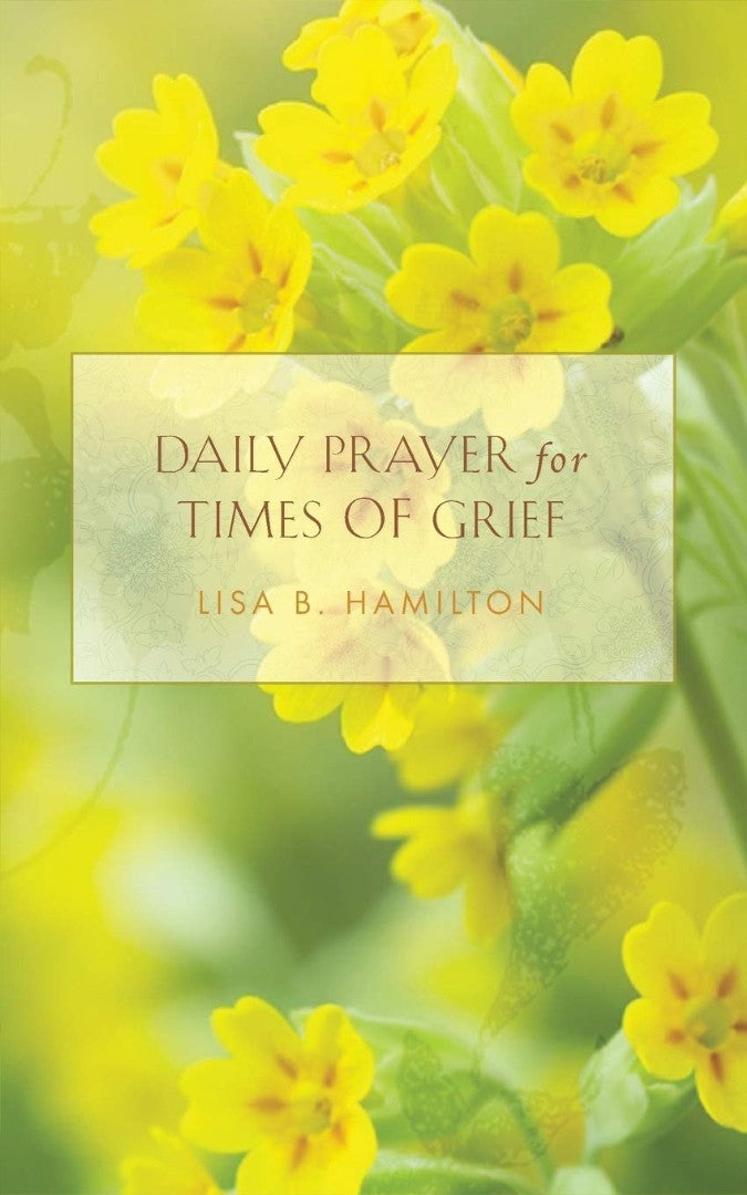 Daily Prayer for Times of Grief - Re-vived