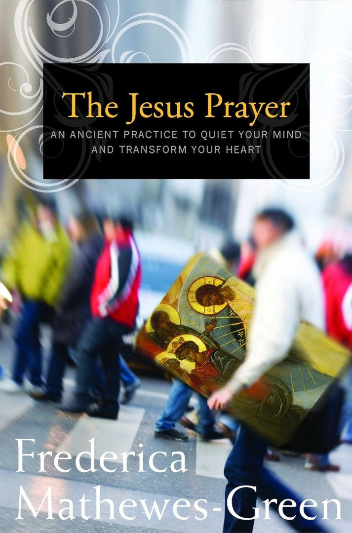 The Jesus Prayer - Re-vived