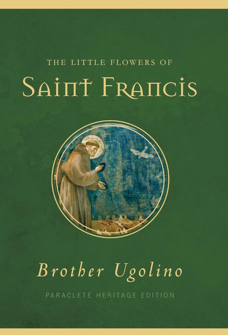 The Little Flowers of Saint Francis - Re-vived