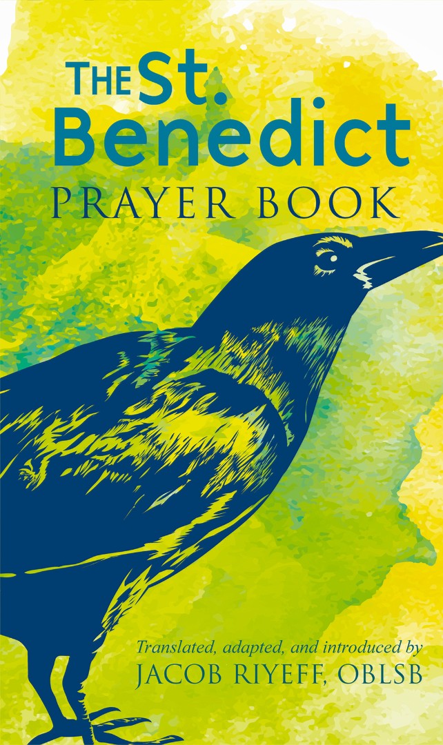 The Saint Benedict Prayer Book - Re-vived