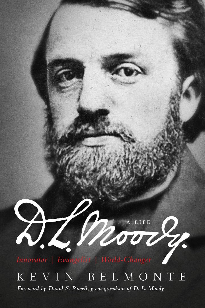D. L. Moody: A Life - Re-vived