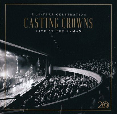 Casting Crowns: A 20 Year Celebration Live at The Ryman CD - Re-vived