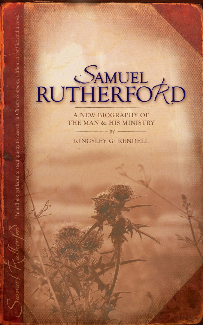 Samuel Rutherford - Re-vived