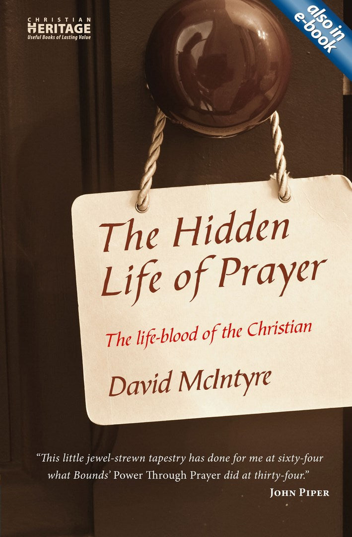 The Hidden Life Of Prayer - Re-vived
