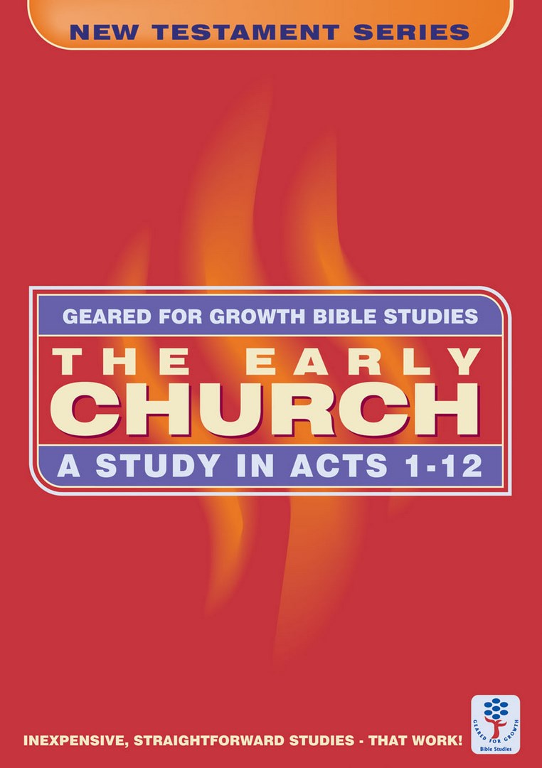 Geared for Growth: The Early Church