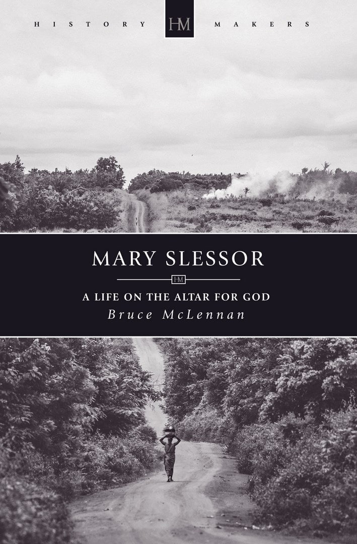 Mary Slessor - Re-vived
