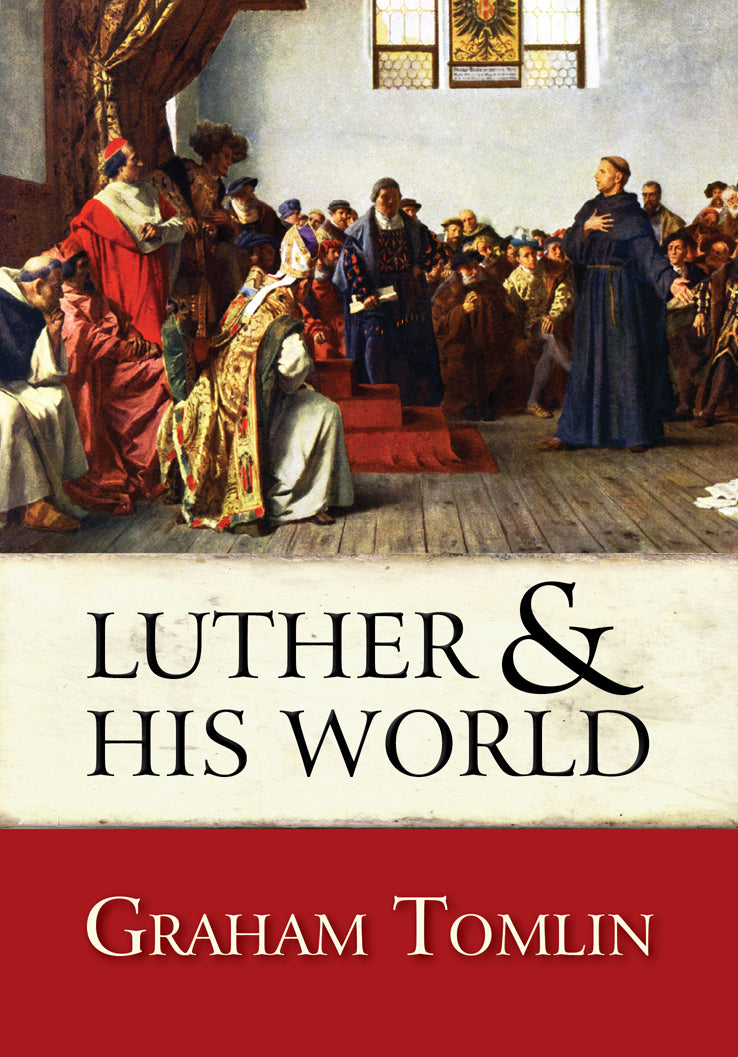 Luther And His World - Re-vived