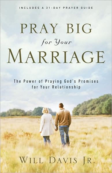 Pray Big For Your Marriage - Re-vived