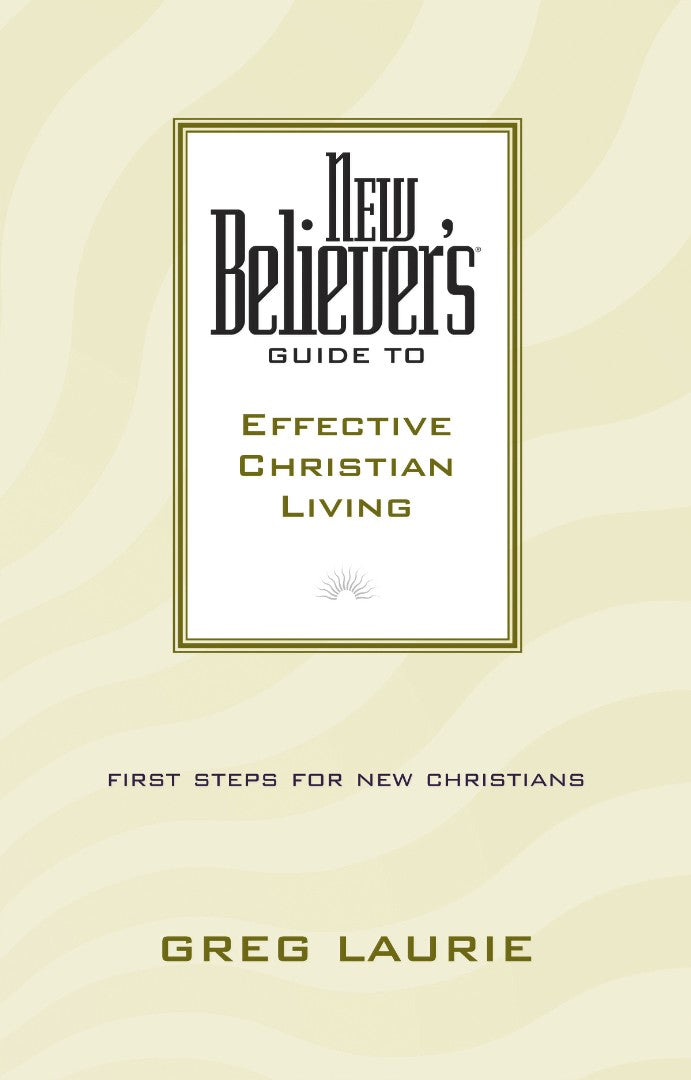 New Believer'S Guide To Effective Christian Living - Re-vived