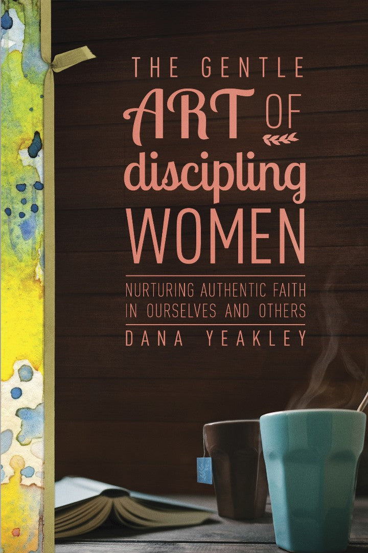 The Gentle Art of Discipling Women - Re-vived