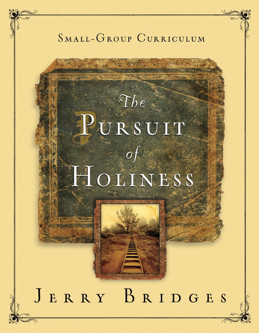 The Pursuit of Holiness Small-Group Curriculum - Re-vived