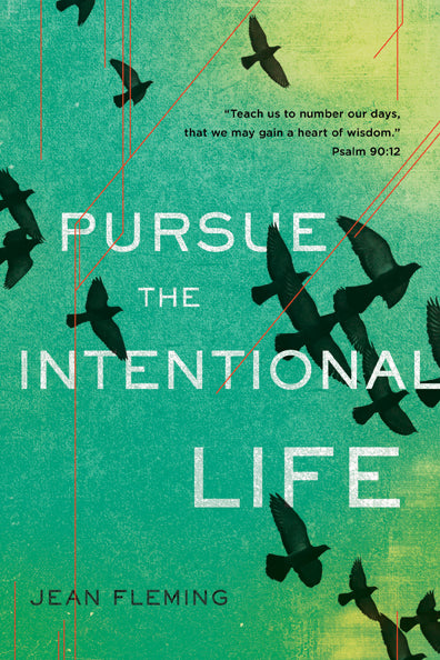 Pursue the Intentional Life - Re-vived