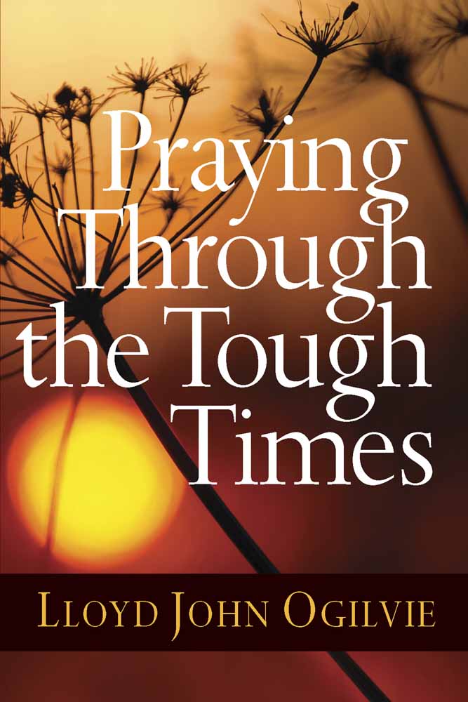 Praying Through The Tough Times - Re-vived