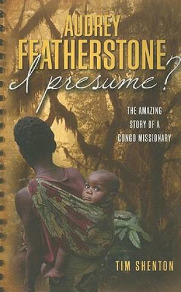 Audrey Featherstone I Presume - Re-vived